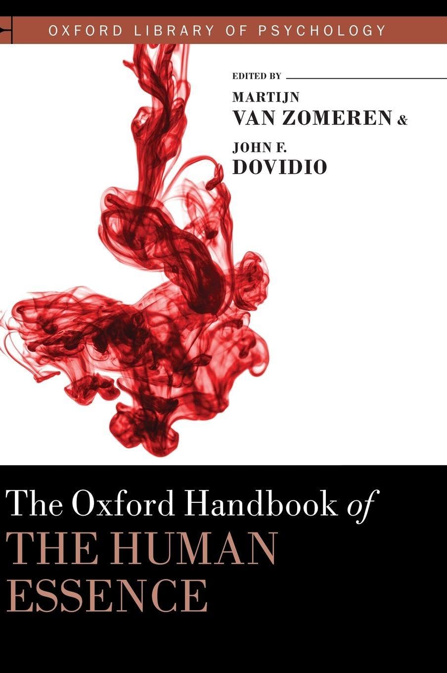 Oxford Handbook of the Human Essence (Oxford Library of Psychology)
