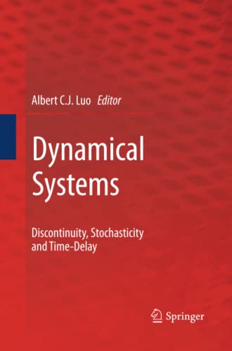 Dynamical Systems: Discontinuity, Stochasticity and Time-Delay