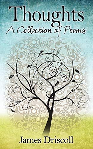 Thoughts: A Collection of Poems