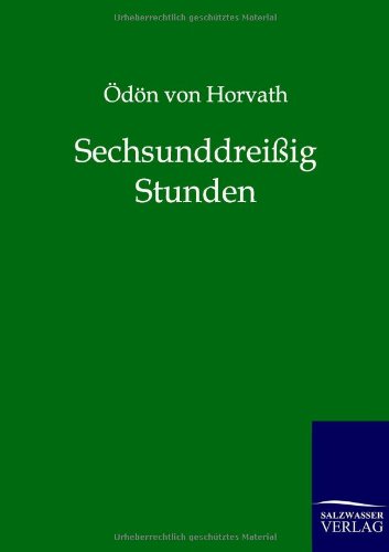 Sechsunddreißig Stunden