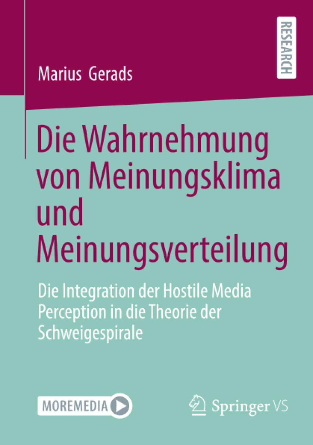 Die Wahrnehmung von Meinungsklima und Meinungsverteilung