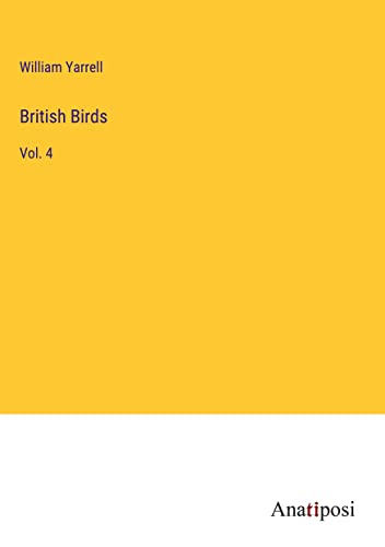 British Birds: Vol. 4