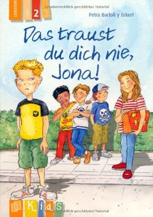 KidS Klassenlektüre: Das traust du dich nie, Jona! Lesestufe 2