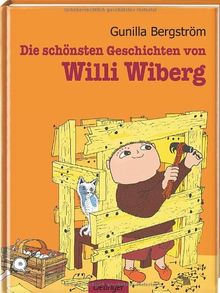 Die schönsten Geschichten von Willi Wiberg: Sammelband