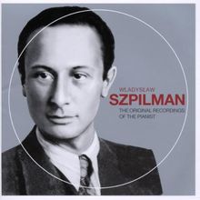 Wladyslaw Szpilman. The Original Recordings Of The Pianist. De ...