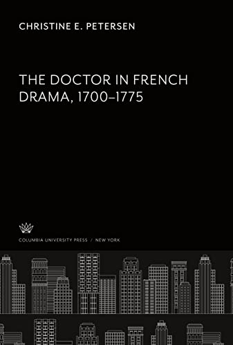 The Doctor in French Drama 1700¿1775