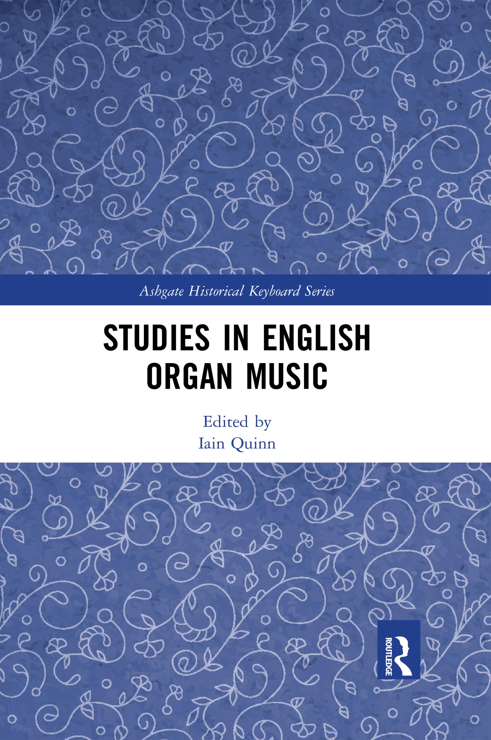 Studies in English Organ Music (Ashgate Historical Keyboard)