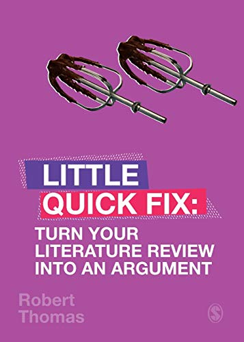Robert Thomas Turn Your Literature Review Into An Argument, Little Quick Fix