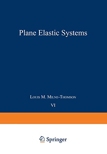 Plane Elastic Systems (Ergebnisse der angewandten Mathematik, 6, Band 6)
