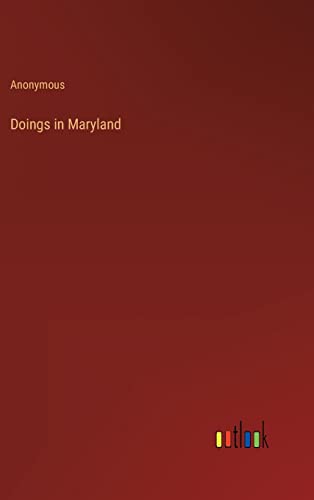 Doings in Maryland