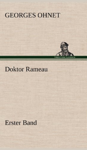 Doktor Rameau - Erster Band: Erster Band