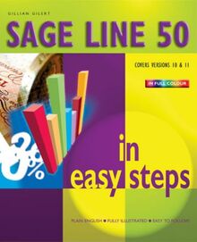 Sage Line 50 in Easy Steps: V10 and V11 (In Easy Steps Series)