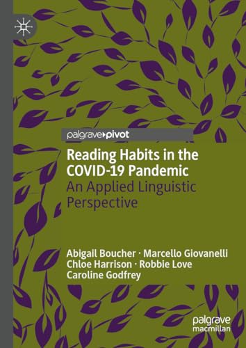 Reading Habits in the COVID-19 Pandemic: An Applied Linguistic Perspective