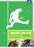 Musik um uns SI - 5. Auflage 2011: Arbeits- und Musizierheft 2 (7.-9. Schuljahr)