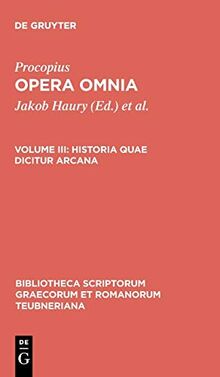 Historia quae dicitur arcana (Bibliotheca scriptorum Graecorum et Romanorum Teubneriana, Band 1736)