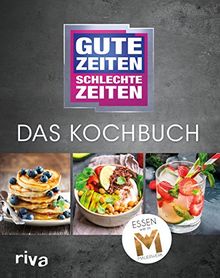 Gute Zeiten, schlechte Zeiten – Das Kochbuch: Essen wie im Mauerwerk