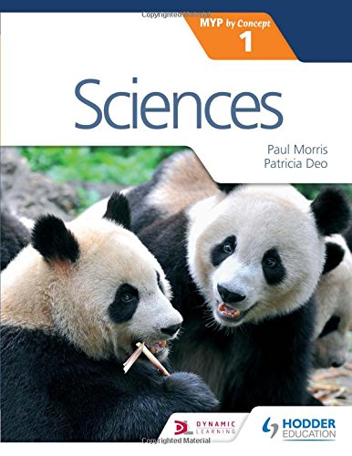 Paul Morris Sciences For The Ib Myp 1 (Myp By Concept)