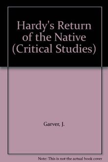 Hardy's "Return of the Native" (Critical Studies)