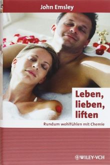 Leben, lieben, liften: Rundum wohlfühlen mit Chemie