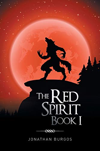 The Red Spirit: Book I