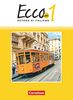 Ecco - Ecco Più - Ausgabe 2020: Band 1 - Schülerbuch (Ecco - Italienisch für Gymnasien: Ecco Più - Ausgabe 2020)