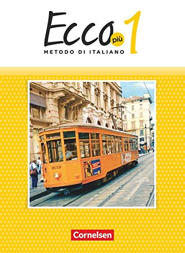 GEBRAUCHT Ecco - Ecco Più - Ausgabe 2020 Band 1 - Schülerbuch (Ecco - Italienisch für Gymnasien Ecco Più - Ausgabe 2020) - Preis vom 02102023 050404 h