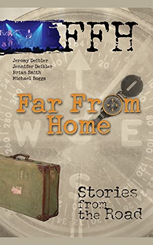 Far From Home: Stories From the Road