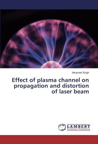 Effect of plasma channel on propagation and distortion of laser beam