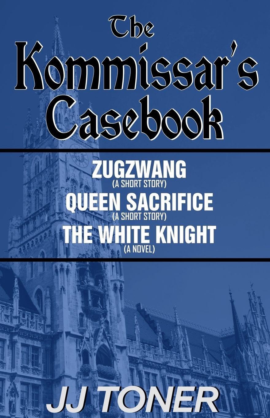 Jj Toner The Kommissar's Casebook