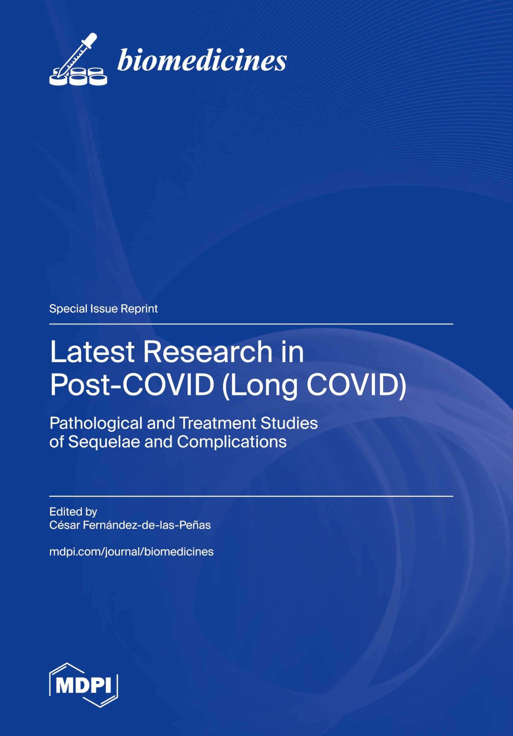 Latest Research in Post-COVID (Long COVID): Pathological and Treatment Studies of Sequelae and Complications