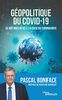 Géopolitique du Covid-19: Ce que nous révèle la crise du Coronavirus. Préface de Roselyne Bachelot (EYROLLES)