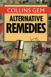 Collins Gem Alternative Remedies (Collins Gems)