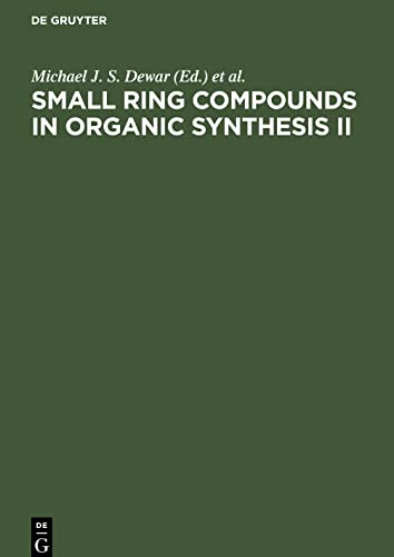 Small Ring Compounds in Organic Synthesis II