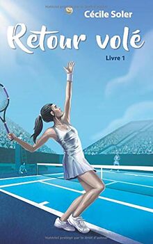 Retour volé: Livre 1