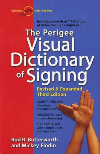 The Perigee Visual Dictionary of Signing