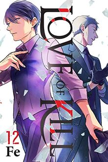 Love of Kill, Vol. 12: Volume 12 (Love of Kill, 12, Band 12)