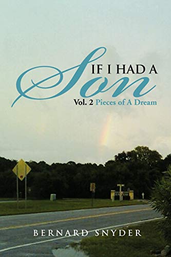 If I Had A Son Vol. 2: Pieces of A Dream