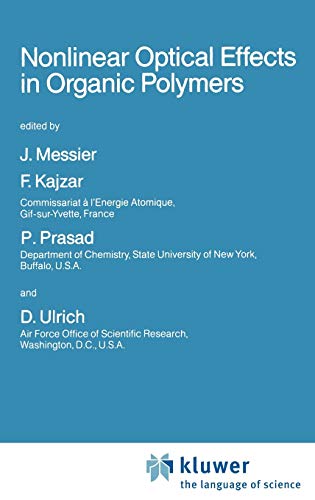 Nonlinear Optical Effects in Organic Polymers (Nato Science Series E:, 162, Band 162)