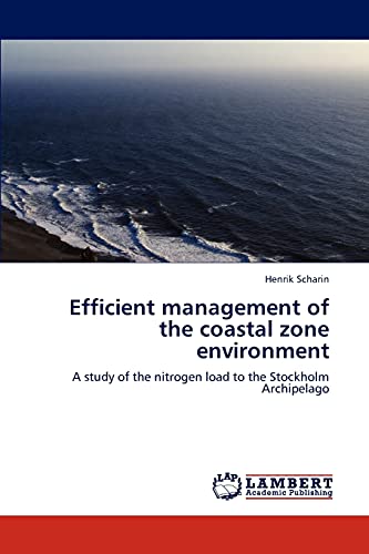 Efficient management of the coastal zone environment: A study of the nitrogen load to the Stockholm Archipelago