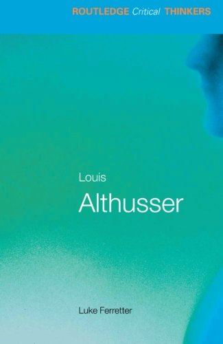 Louis althusser (Routledge Critical Thinkers)