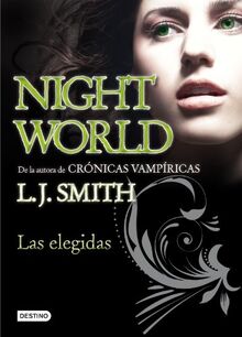 Night World 2, Las Elegidas (La Isla del Tiempo Plus, Band 1)