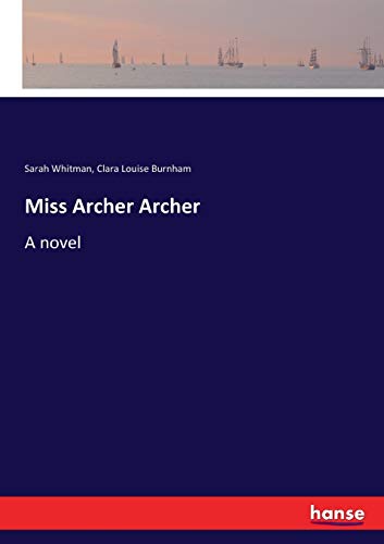 Miss Archer Archer: A novel