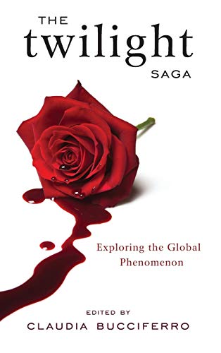 Claudia Bucciferro The Twilight Saga, Exploring The Global Phenomenon