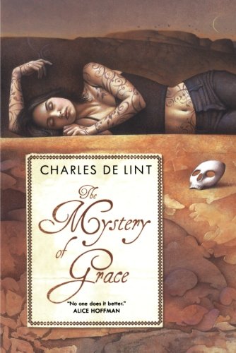 Charles De Lint The Mystery Of Grace