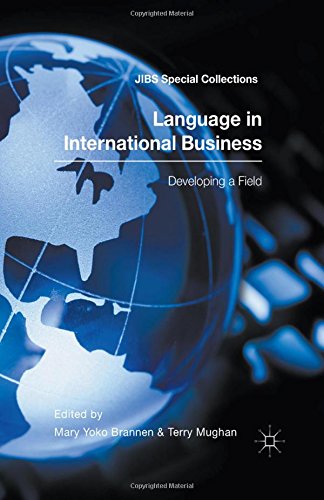 Language in International Business: Developing a Field (JIBS Special Collections)