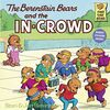 The Berenstain Bears and the In-Crowd