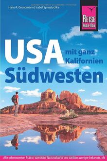 USA Südwesten: mit ganz Kalifornien (Reiseführer)