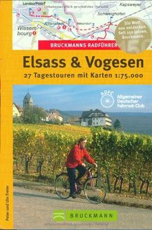 Elsass & Vogesen: 27 Tagestouren mit Karten 1 : 75 000