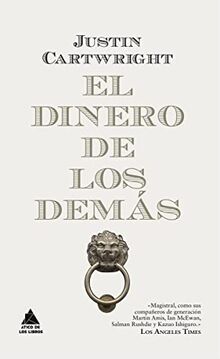 El dinero de los demás (Ático de los Libros, Band 16)
