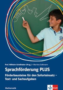 Sprachförderung PLUS Mathematik: Förderbausteine für den Soforteinsatz - Text- und Sachaufgaben in der Grundschule